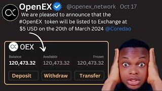 OpenEX = $5 | OpenEX Withdraw Date | Coredao Cooking | OpenEX Mining | CORE New Price $6,500