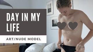 A Day in my Life | Art/Nude Model [CENSORED]