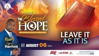 Tue., Aug. 6, 2024 | CJC Online Church | The Blessed Hope | Evangelist Jeffrey Harriott | 7:15 PM