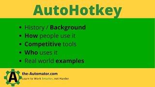AutoHotkey Overview | Intro to AutoHotkey and Overview