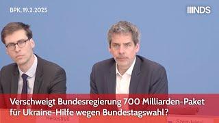 Verschweigt Bundesregierung 700 Milliarden-Paket für Ukraine-Hilfe wegen Bundestagswahl? | BPK