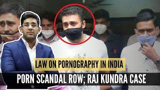 Pornography Laws in India in Hindi I Raj Kundra Pornography Case I Child Pornography.