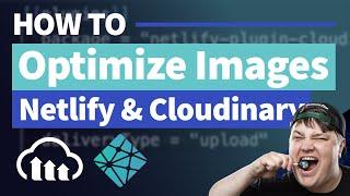 Automatic Image Optimization on Netlify with the Cloudinary Build Plugin