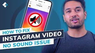 5 Methods to Fix No Sound on Instagram Video Issue (Step by Step)
