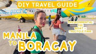  MANILA TO BORACAY ITINERARY | DIY TRAVEL GUIDE 2024 | ENVIRONMENTAL FEE | BOAT + TRICYCLE FARE