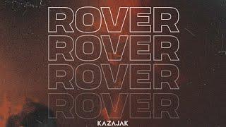 Kazajak - ROVER (Official Music Video)