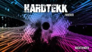 NachtkindFX - Tekno (Hardtekk) Set - Forever