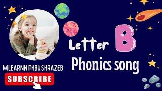 Phonics song of letter B - Learn With Fun-alphabet  Animated