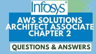 Infosys AWS Solutions architect associate Chapter 2 Questions & Answers