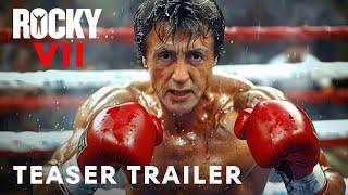 Rocky VII (2025) - Teaser Trailer | Sylvester Stallone, Jack O’Connell