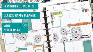 Plan with Me- June 14-20, 2021- Classic Happy Planner