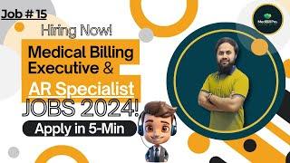 Medical Billing Executive & AR Specialist Jobs | High Salary Alert: 40-50K+ | Apply in JUST 5 Mins