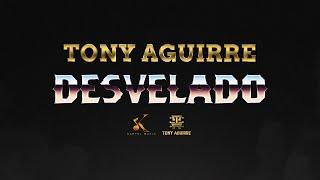 Tony Aguirre - Desvelado [Lyric Video]