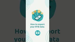 How to export your RYB data - Read Your Body (RYB)