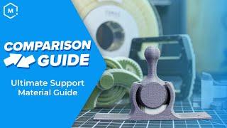 Choosing the Right 3D Printing Support Material // Comparison Guide