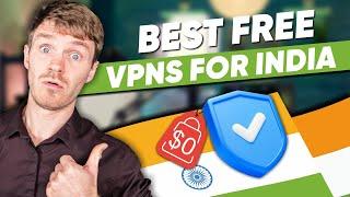 Free Indian VPN - Best Free VPNs with Indian Server