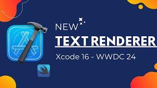 New Text Renderer API in SwiftUI - Xcode 16 - iOS 18