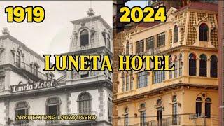 THE 105 YEAR OLD UNIQUE DESIGN OF LUNETA HOTEL IN MANILA