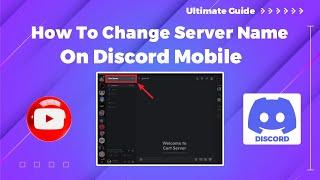 How to change server name on discord mobile 2024 (Guideline)