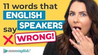 Words English Speakers Say WRONG! & MY Pronunciation Fail ‍️