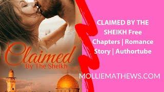 Claimed By The Sheikh Free Chapters | Romance Story | Authortube