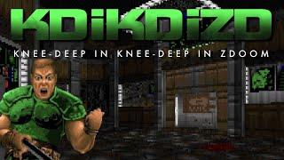 Knee Deep In Knee Deep In ZDoom (KDiKDiZD) - Doom Mod Madness