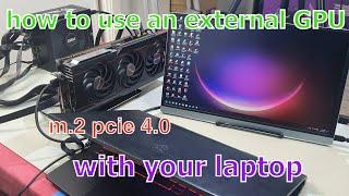 how to setup eGPU  use an external gpu with your laptop for gaming