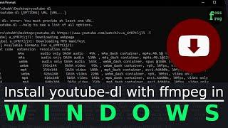 Install youtube-dl in Windows with ffmpeg | fossfrog