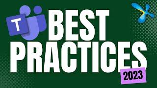Microsoft Teams - 15 Best Practices 2023 | Efficiency 365