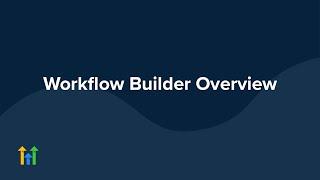 HighLevel Workflow Builder Overview