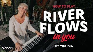 How to play River Flows In You by Yiruma   (Beginner Piano Tutorial)