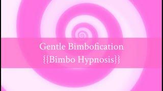 {{Hypnosis}} Gentle Bimbofication [Hypnosis] [Trance] [Bimbo Hypnosis] [For Females]