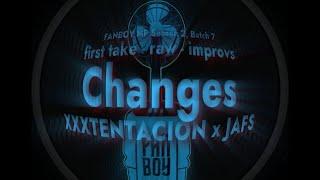 XXXTENTACION "Changes" | FANBOY S2B7