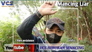 Mancing liar dan info rute perjalanan