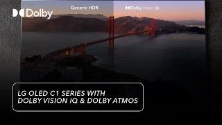 The LG OLED C1 Series with Dolby Vision IQ and Dolby Atmos