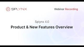 Webinar | Splynx 4.0: Product & New Features Overview