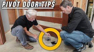 Pivot Door Installation - watch this first!