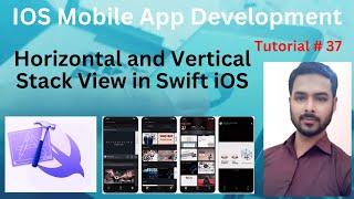 Tutorial 37: Horizontal and Vertical Stack View in Swift iOS | UIStackView | stackview swift