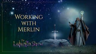 Working with Merlin as a Guide