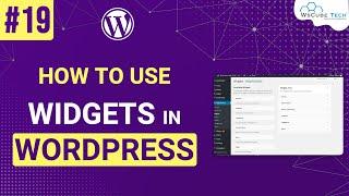 What are the Widgets in WordPress & How to Use? WordPress Widget Tutorial