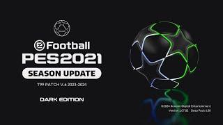 PES 2021 T99 PATCH V.6.0 WINTER TRANSFER 2024