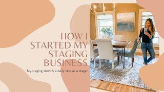How I Started My Home Staging Business