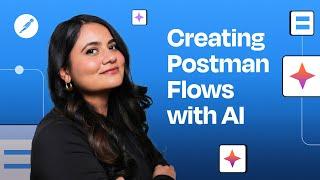 Creating Postman Flows with AI