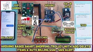 RFID Based Smart ShoppingTrolley with Add/Delete ITEMS & Auto Billing GSM - SMSNotification
