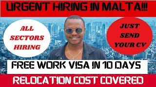 MALTA FREE WORK PERMIT IN 10 DAYS | SEND YOUR CV NOW | MOVE WITH YOUR FAMILY