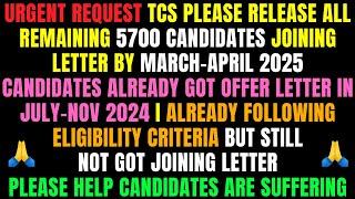 TCS Please Release All Remaining 5700 Candidates Joining Letter By March-April 2025 Don't Postponed