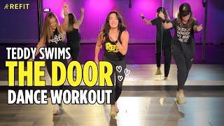 Dance Fitness Choreography | "The Door" by@TeddySwims | At-home Cardio Workout