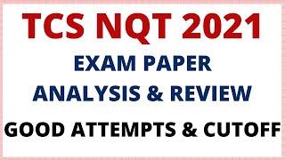 TCS NQT 2021 EXAM ANALYSIS & EXAM REVIEW || GOOD ATTEMPT, CUTOFF & DIFFICULTY LEVEL || SERVER ISSUE?