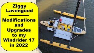 In water walk through of my Windrider 17 showing my DIY Modifications I made this year.
