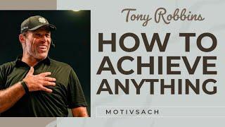 How to Achieve Any Goal This Year ~ Tony Robbins Motivation